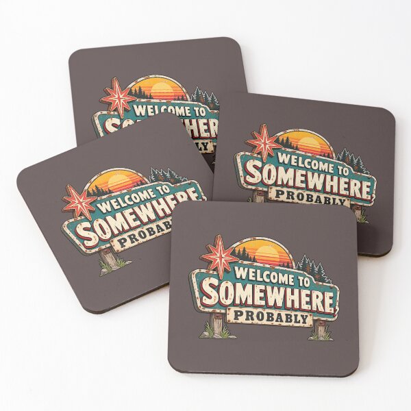 Item preview, Welcome to Somewhere Probably sign designed and sold by WilAugusta.