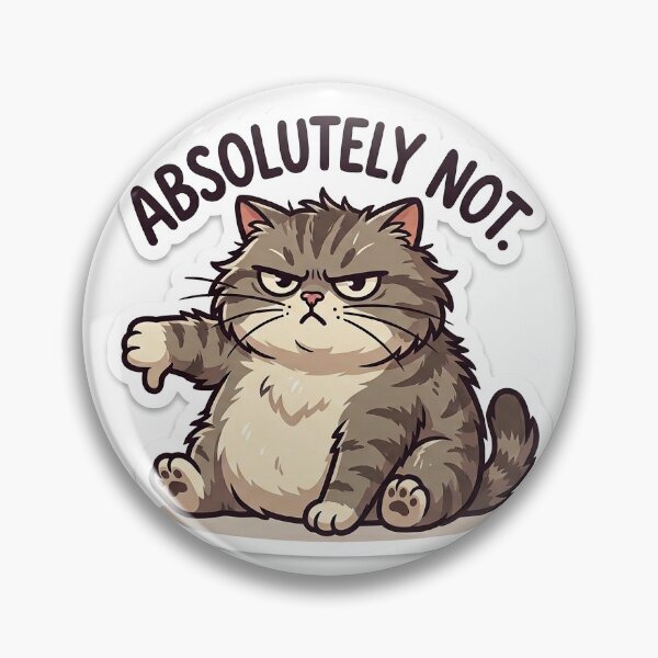 Item preview, Grumpy Cat "ABSOLUTELY NOT" designed and sold by FakePeopleSuck.