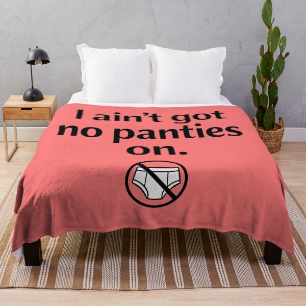 Item preview, I Ain't Got No Panties On-Minimalist Underwear Design designed and sold by ThreadRiotTees.