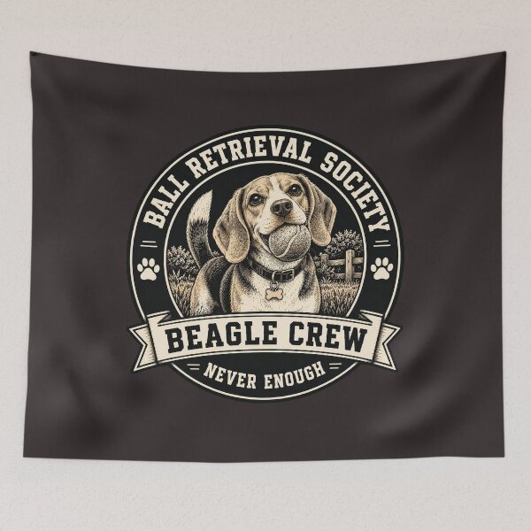Item preview, Ball Retrieval Society - Beagle Crew - Never Enough/ Funny Beagle Dog Badge Logo  designed and sold by Halejo68.