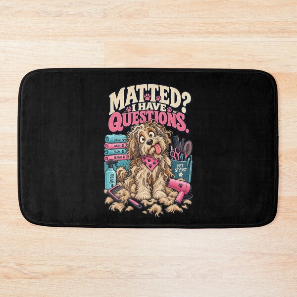 Item preview, Matted? I Have Questions - Funny Pet Stylist Groomer designed and sold by Ridaelb.