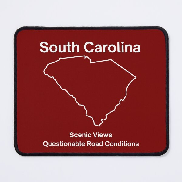 Item preview, South Carolina: Scenic Views, Questionable Road Conditions. designed and sold by WilAugusta.