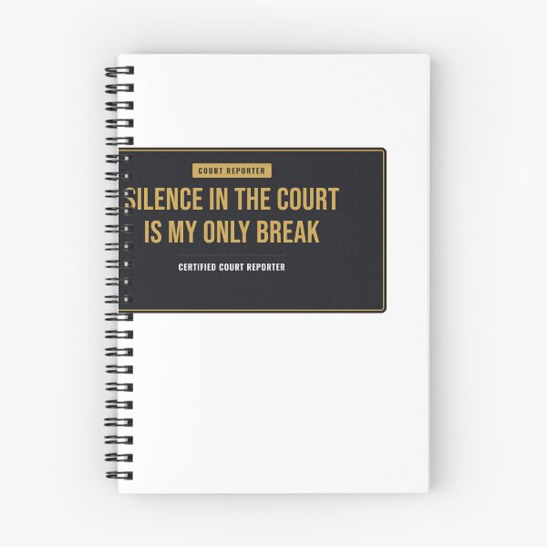 Item preview, Silence In The Court Is My Only Break Court Reporter designed and sold by SlowMadeShelf.