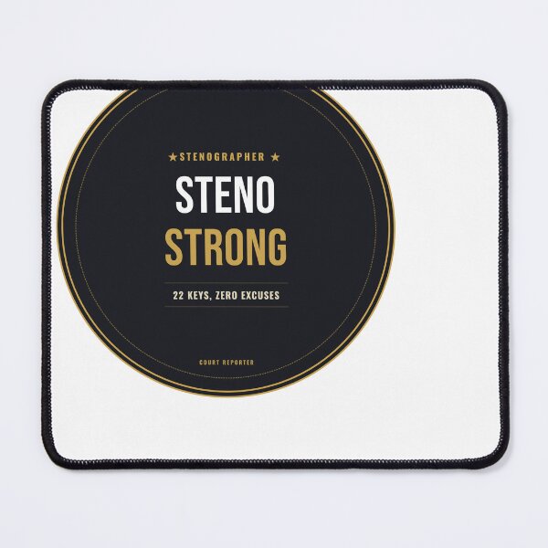 Item preview, Steno Strong 22 Keys Zero Excuses Court Reporter Seal designed and sold by SlowMadeShelf.