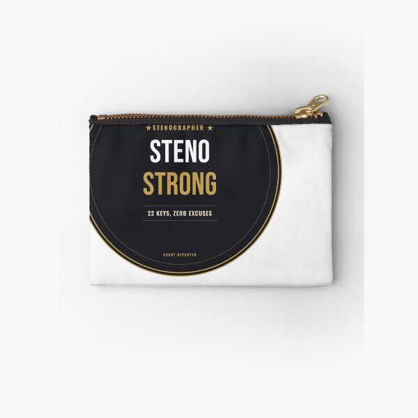 Item preview, Steno Strong 22 Keys Zero Excuses Court Reporter Seal designed and sold by SlowMadeShelf.