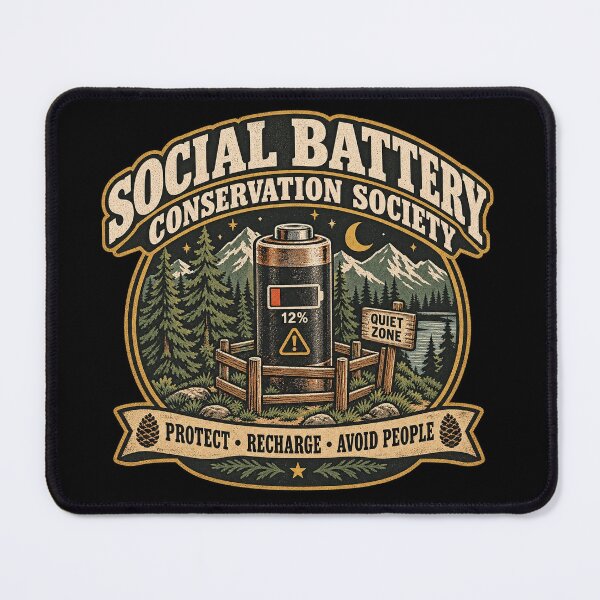 Item preview, Social Battery Conservation Society designed and sold by OriginalGamer55.