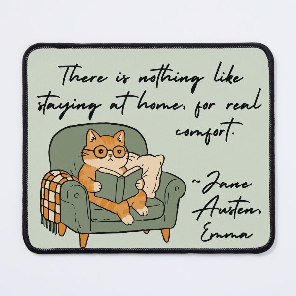 Item preview, Staying Home - Jane Austen book quote designed and sold by Mister Mipsy.