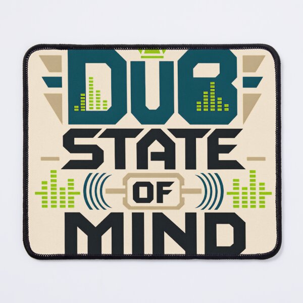 Item preview, Dub State of Mind designed and sold by SavvyEarth.