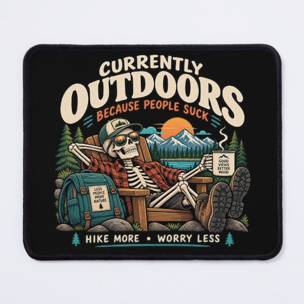 Item preview, Currently Outdoors Because People Suck designed and sold by OriginalGamer55.