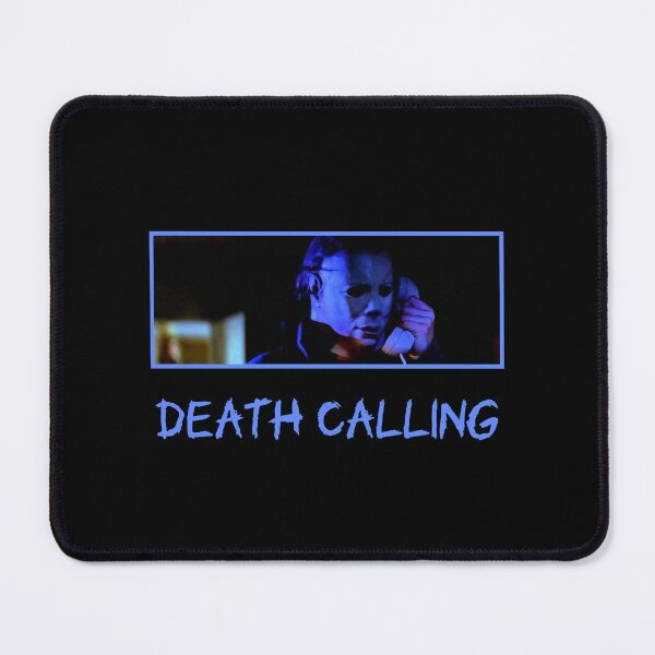 Item preview, Death Calling (In Myers-Mask Blue Text) designed and sold by Atomic Mouth Designs.