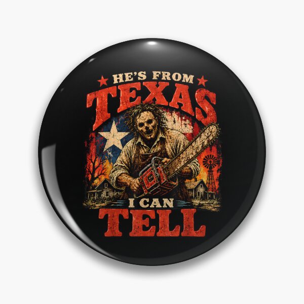 Item preview, Hes from Texas I Can Tell Chainsaw Horror Halloween Costume  designed and sold by MatherFisher.