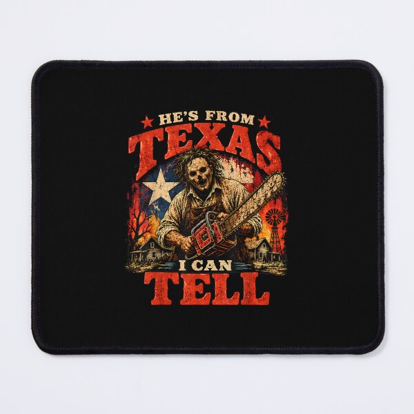 Item preview, Hes from Texas I Can Tell Chainsaw Horror Halloween Costume  designed and sold by MatherFisher.