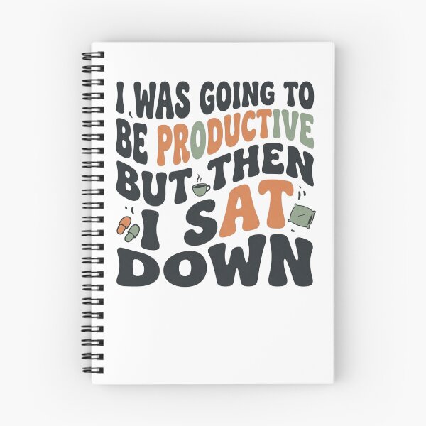 Item preview, I Was Going To Be Productive But Then I Sat Down Funny Retro Art designed and sold by mood-draftsman.