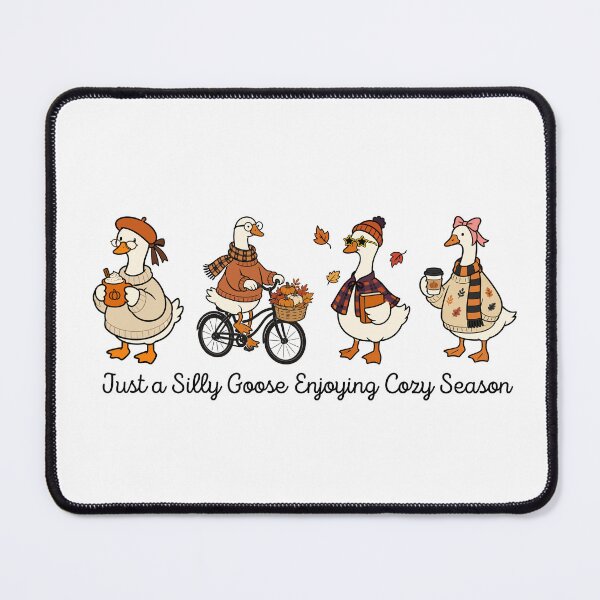 Item preview, Just a Silly Goose Enjoying Cozy Season designed and sold by PalleteCreation.