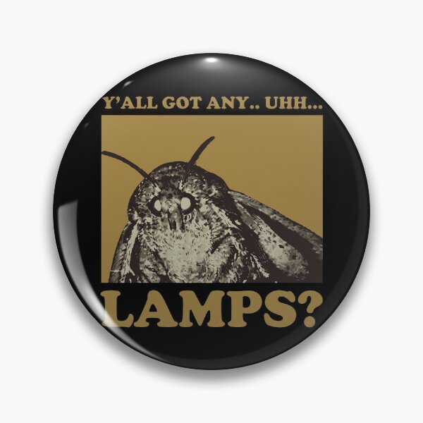 Item preview, Y’all Got Any Uhh Lamps Moth designed and sold by notajojosfan.