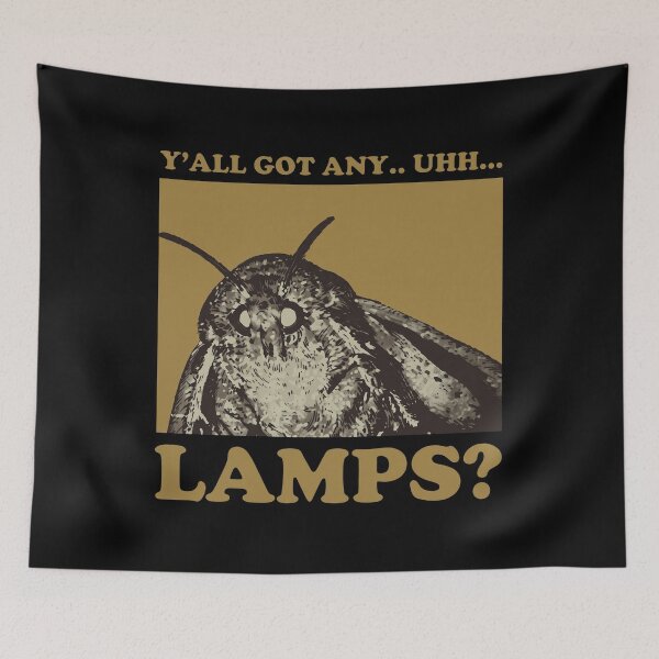 Item preview, Y’all Got Any Uhh Lamps Moth designed and sold by notajojosfan.