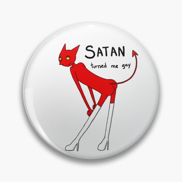 Item preview, Satan turned me gay designed and sold by ICHTY.