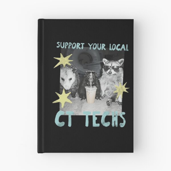 Item preview, Support Your Local CT Techs Opossum Skunk Raccoon designed and sold by notajojosfan.