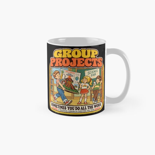 Item preview, Group Projects — Sometimes You Do All the Work designed and sold by OriginalGamer55.