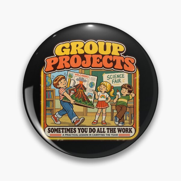 Item preview, Group Projects — Sometimes You Do All the Work designed and sold by OriginalGamer55.