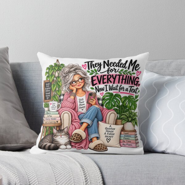 Item preview, They Needed Me for Everything Now I Wait for a Text designed and sold by CottageGardenCo.