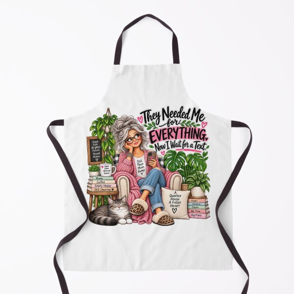 Item preview, They Needed Me for Everything Now I Wait for a Text designed and sold by CottageGardenCo.
