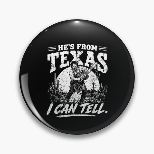 Item preview, Hes from Texas I Can Tell Chainsaw Horror Halloween designed and sold by leevekaArt.