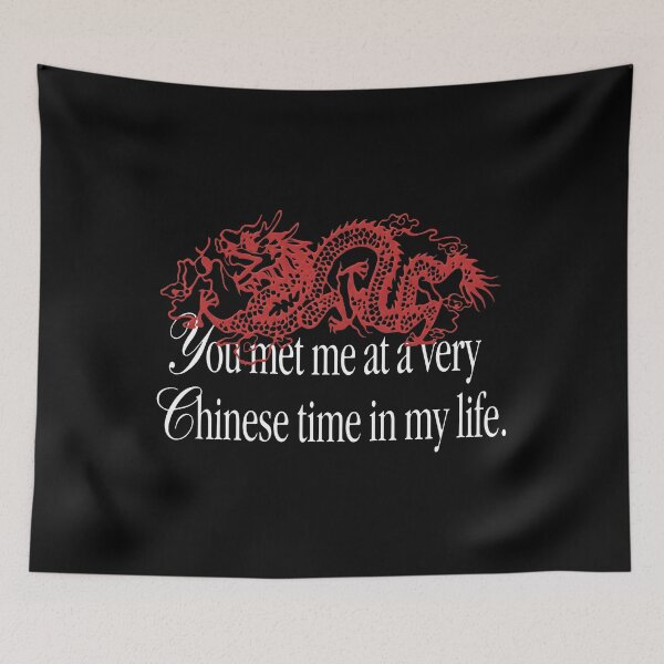 Item preview, You Met Me At A Very Chinese Time In My Life Dragon designed and sold by notajojosfan.