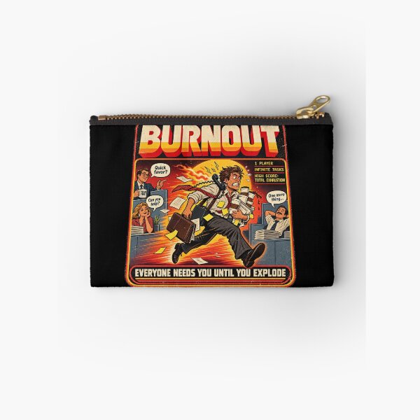Item preview, Burnout — Everyone Needs You Until You Explode designed and sold by OriginalGamer55.