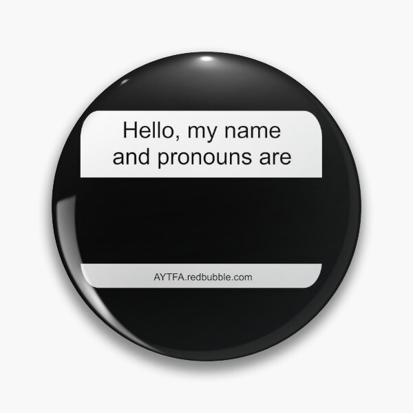 Item preview, Hello - Name & Pronouns in Black&White designed and sold by AYTFA.