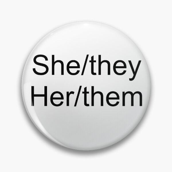 Item preview, Pronouns - She/they designed and sold by AYTFA.