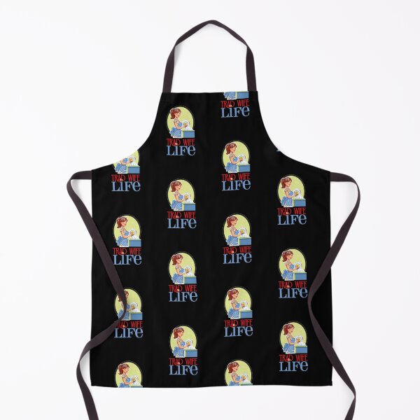 Item preview, Trad Wife Life (on Black) designed and sold by PawsitiveMum3.