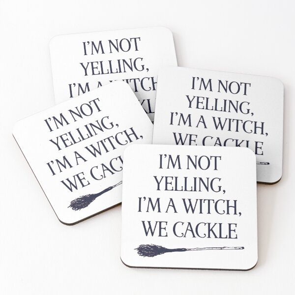 Item preview, I'm Not Yelling, I'm a Witch, We Cackle, Funny Halloween Witch designed and sold by CloudyPress.