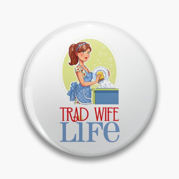Item preview, Trad Wife Life (on White) designed and sold by PawsitiveMum3.