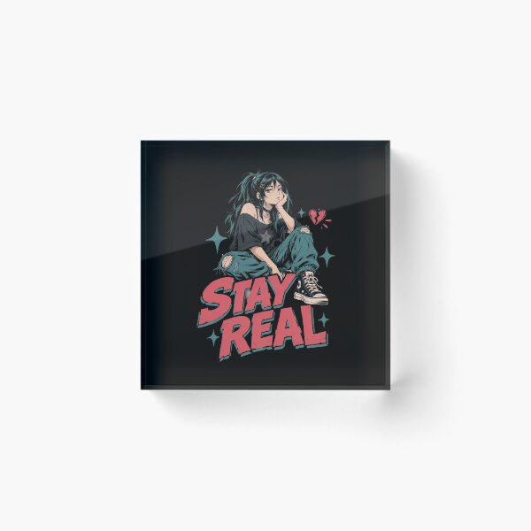 Item preview, Stay Real Anime Girl designed and sold by ChanelHowell.