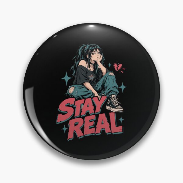 Item preview, Stay Real Anime Girl designed and sold by ChanelHowell.