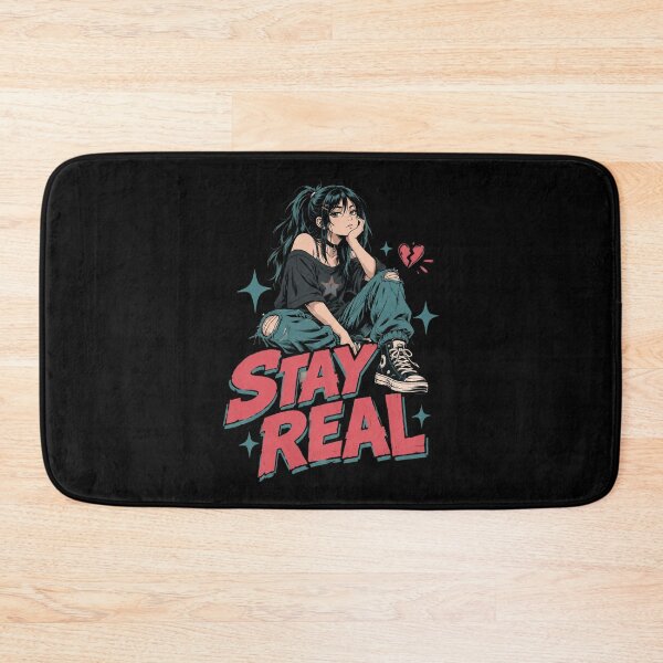 Item preview, Stay Real Anime Girl designed and sold by ChanelHowell.