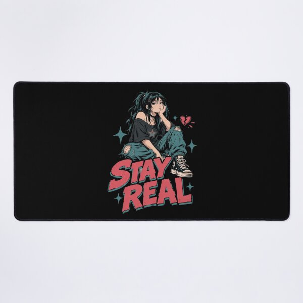 Item preview, Stay Real Anime Girl designed and sold by ChanelHowell.