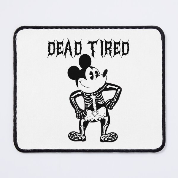 Item preview, Mickey Mouse Skeleton "Dead Tired" designed and sold by Adventure Girls Studio.