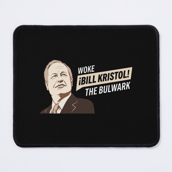 Item preview, Woke Bill Kristol The Bulwark designed and sold by notajojosfan.