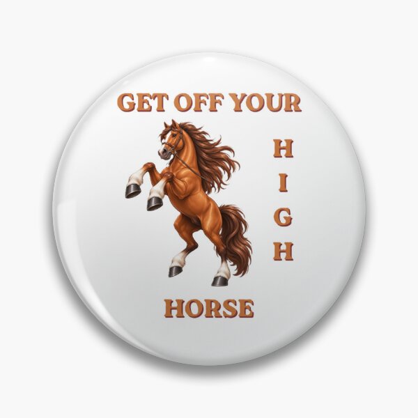 Item preview, Get off your highHORSE designed and sold by Carol-arts-.