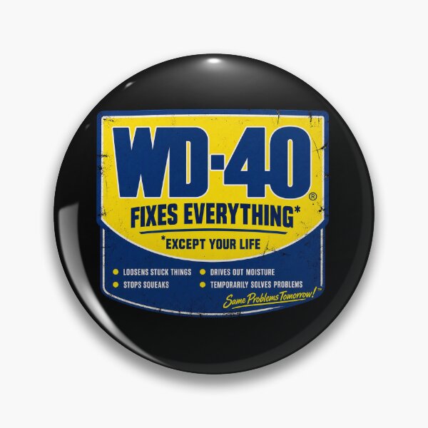 Item preview, WD-40 Fixes Everything Except Your Life designed and sold by OriginalGamer55.