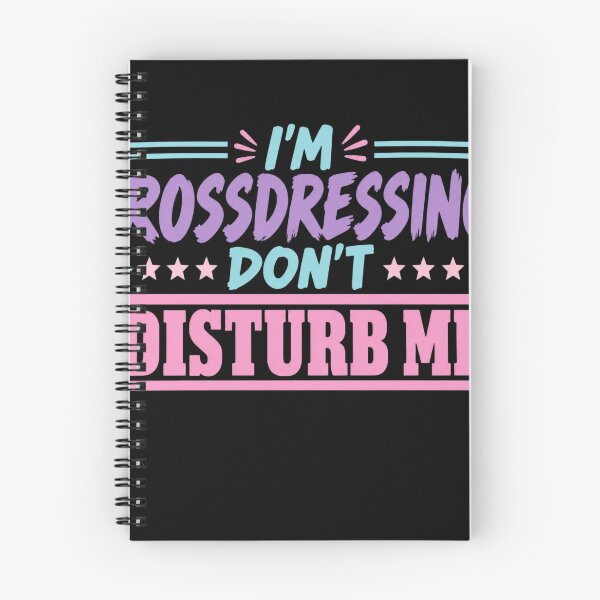 Item preview, Crossdressing Don’t Disturb Me designed and sold by ClaireCum.