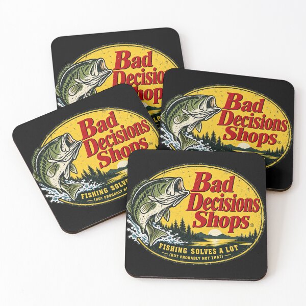 Item preview, Bad Decisions Shops — Fishing Solves A Lot designed and sold by OriginalGamer55.