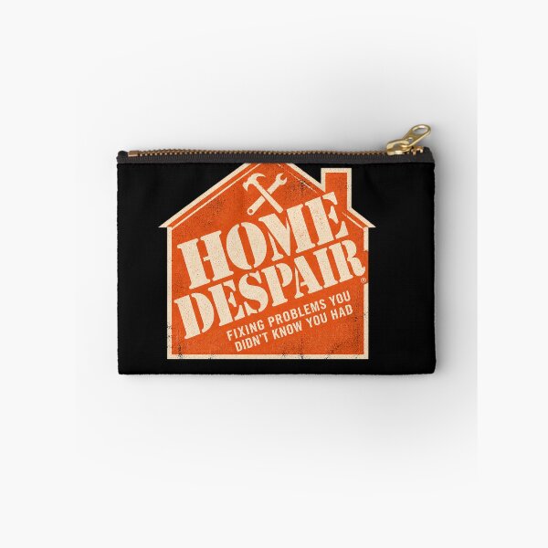 Item preview, Home Despair — Fixing Problems You Didn't Know You Had designed and sold by OriginalGamer55.