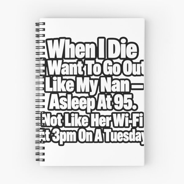 Item preview, When I Die Like Nana Funny Dark Humor Quote Design designed and sold by Kenzie & Co.
