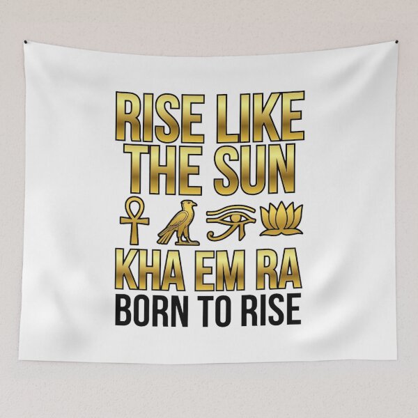 Item preview, RISE LIKE THE SUN Gold Hieroglyphs PNG | KHA EM RA Pharaonic Motivational Design designed and sold by HoMya.