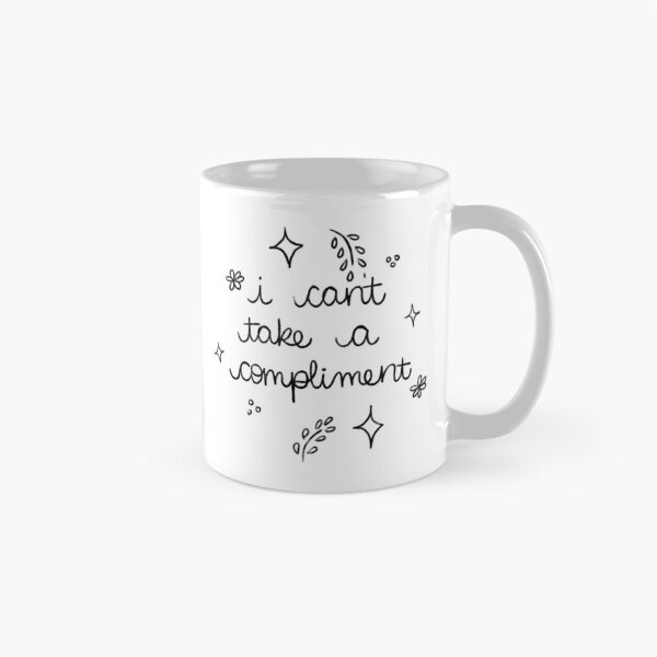 Item preview, Compliments Are Hard :( designed and sold by CreateMayhem.
