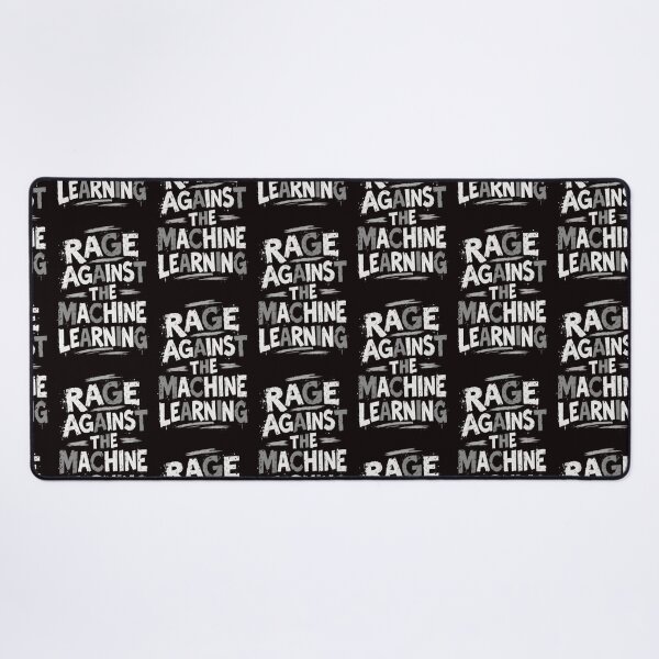 Item preview,  Rage Against the Machine Learning designed and sold by Leo Bennett.
