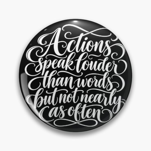 Item preview, When Doing Says More designed and sold by Quote Gallery.
